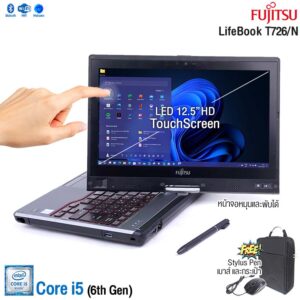 Fujitsu Lifebook T726/N-Core i5 Gen6 / RAM 4GB / SSD 128GB / จอ 12.5” TouchSceen / USB3.0 / HDMI / WiFi / Bluetooth / Webcam / Finger Print / สภาพดี มีประกัน
